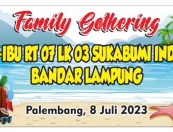 Kota Palembang Menjadi Tujuan Famely Gathering RT 07 Sukabumi Indah Bandar Lampung.