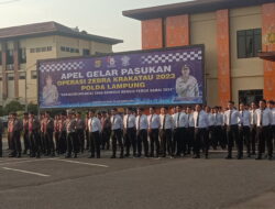 Oprasi Zebra Krakatau 2023 Lakukan Secara Prepentif dan humanis Pesan Kapolda