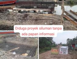 Proyek Siluman tanpa Papan Nama diduga Anggaran milyaran