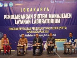 UNILA Menyelenggarakan Lokakarya Pengembangan Sistem Manegemen Layanan Laboratorium