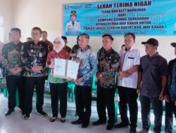 Pemkab Way Kanan Terima Hibah Tanah dan Aset Bangunan oleh Kampung Gunung Sangkaran untuk Calon Lokasi Sekolah Rakyat