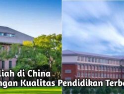 Alasan untuk Melanjutkan Pendidikan di China