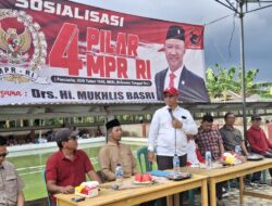 Mukhlis Basri fraksi PDI-P Gelar Sosialisasi Empat Pilar Kebangsaan