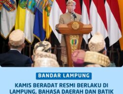 Gubernur Lampung Instruksikan Penggunaan bahasa Daerah dan pemakaian Baju Batik Lampung