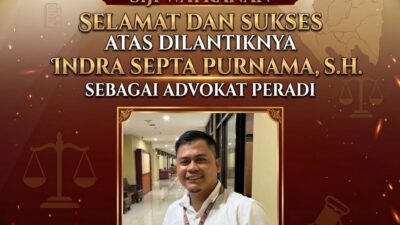 Jajaran Pengurus SiJi Way Kanan Ucapkan Selamat Atas Dilantiknya Indra Septa Purnama, S.H. Sebagai Advokat PERADI