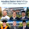 pemilihan Rektor Unila 2026, semakin seru 6 pendaftar akan Bersaing