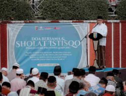 Gubernur Rahmat Mirzani Dorong Seluruh Masyarakat Propinsi Lampung untuk Melaksanakan Sholat Istisga,tidak Hanya di Pemerintahan