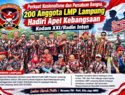Perkuat Nasionalisme dan Persatuan Bangsa, 200 Anggota LMP Lampung Hadiri Apel Kebangsaan Kodam XXI/Radin Inten